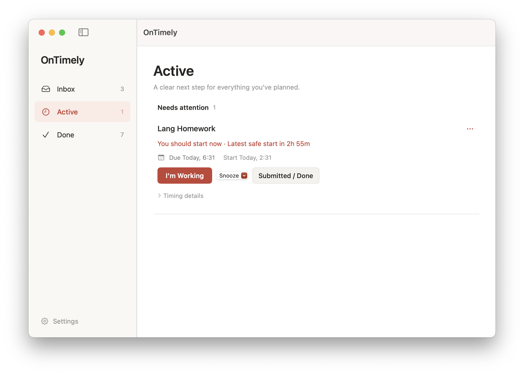 An Active task needs attention, with I’m Working, Snooze, and Submitted / Done actions.